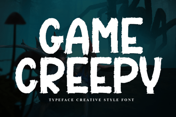 Game Creepy: The Relaxed Font for Friendly Branding