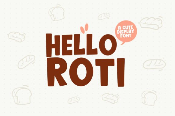 Hello Roti: A Modern Font for Creative Design
