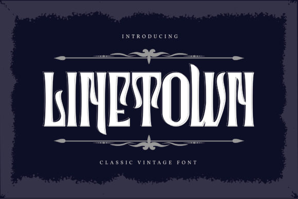 Linetown: A Bold Vintage Font for Modern Design